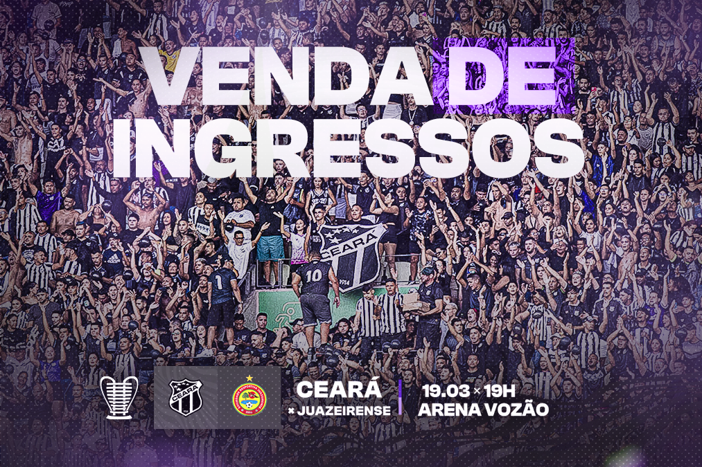 Venda de ingressos Ceará